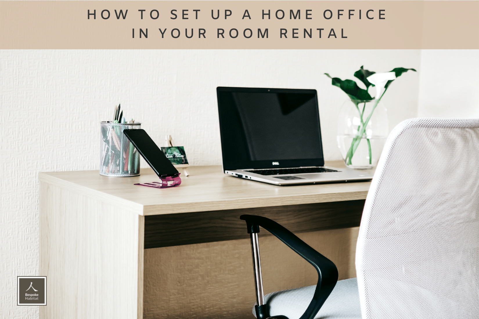 How to set up a home office in your room rental