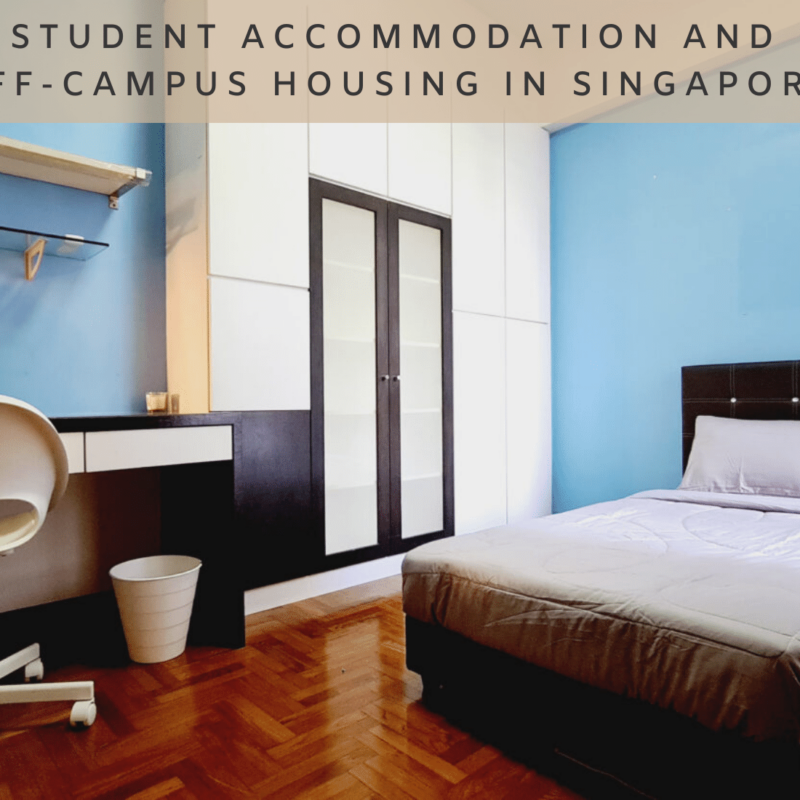 Student Accommodation and Off Campus Housing in Singapore