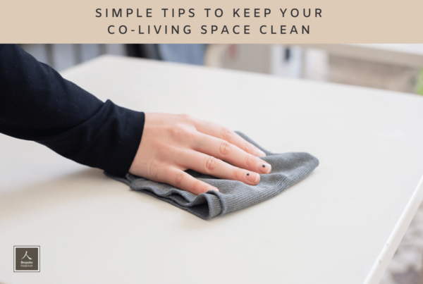 Simple Tips to Keep Your Co-Living Space Clean