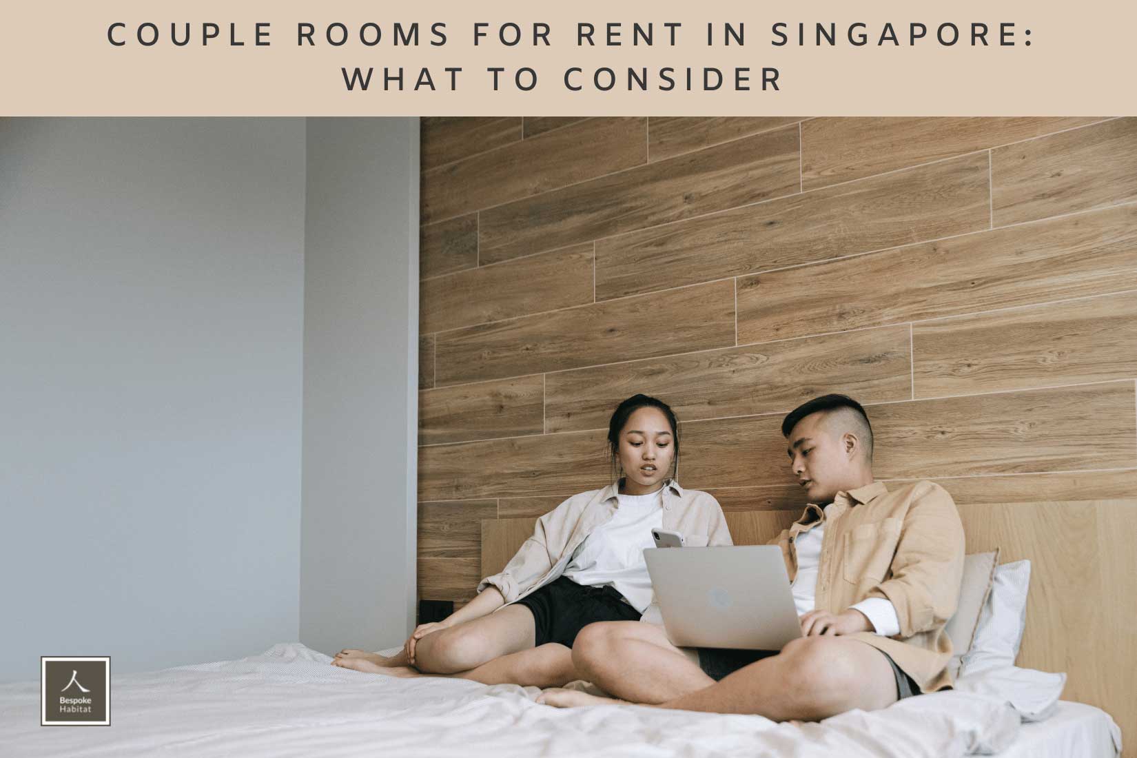 Couple Rooms for Rent in Singapore What to Consider