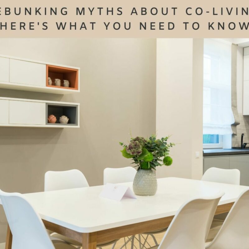 Debunking Myths About Co-living