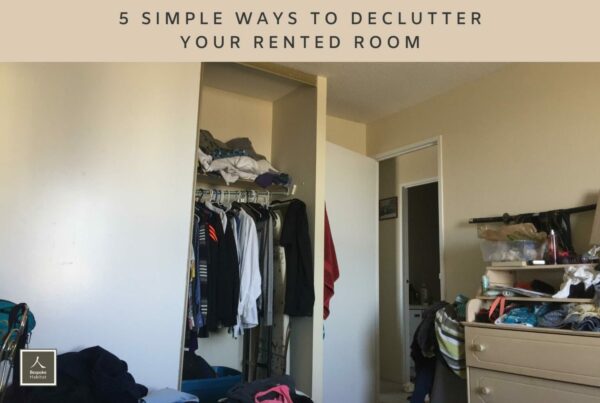 5 Simple Ways to Declutter Your Rented Room