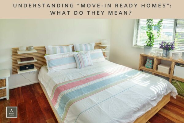 Understanding Move-in Ready Homes What Do They Mean