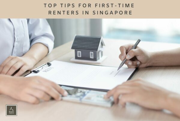 Top Tips for First-time Renters in Singapore