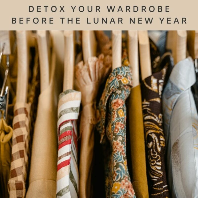 Detox Your Wardrobe Before the Lunar New Year
