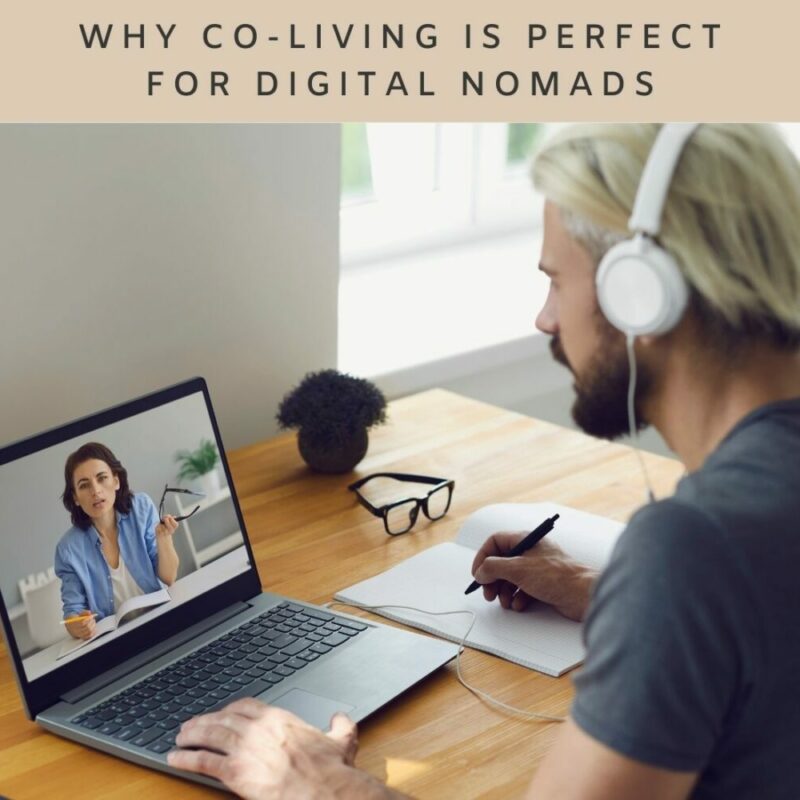 Why Co-Living is Perfect for Digital Nomads